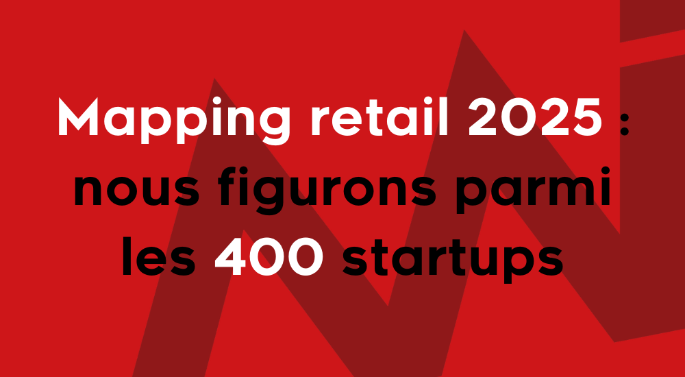 fAibrik fait partie des 400 startups innovantes du Mapping Retail 2025