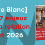 enjeux relation client